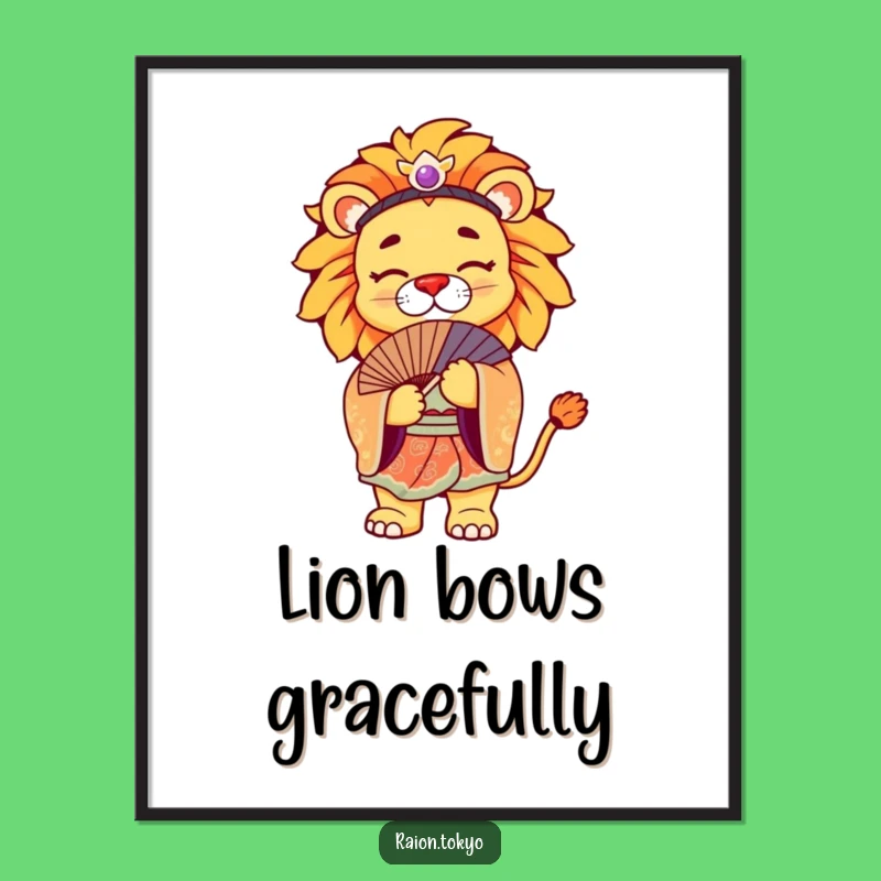 Funny Lion Kimono Poster: Regal Bowing Wall Art Gift